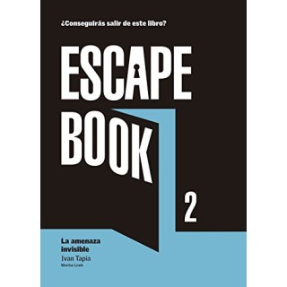 Escape Book 2: la amenaza invisible (Primera edición)